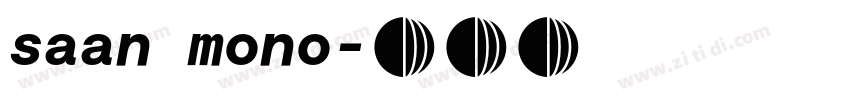 saan mono字体转换